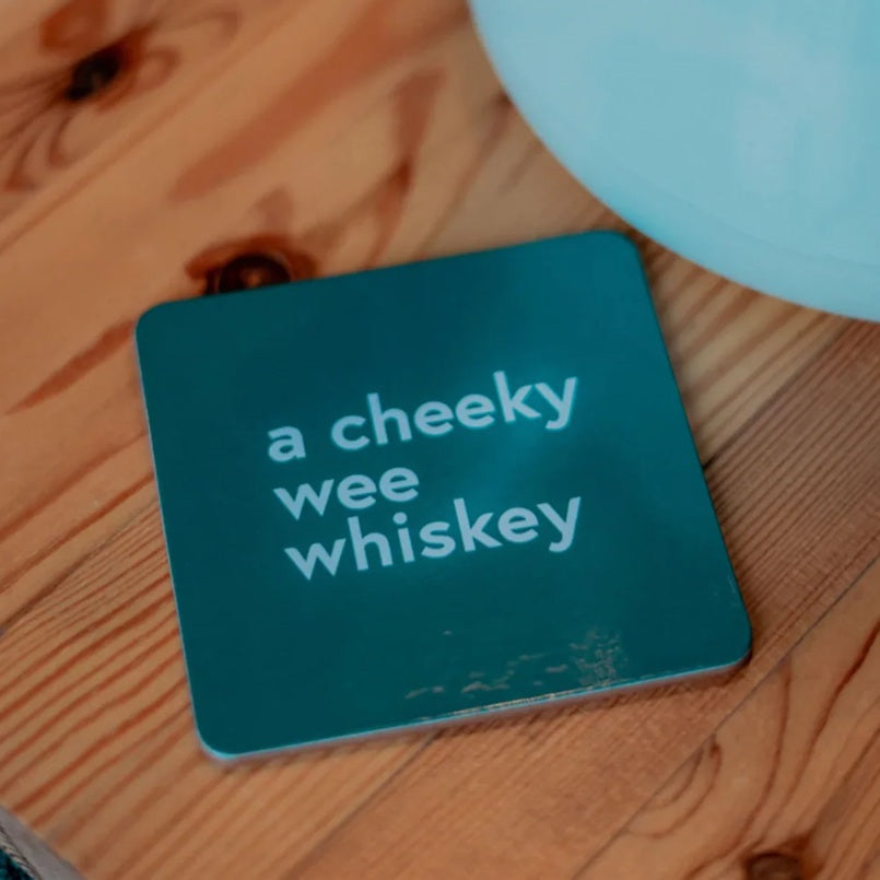 Cheeky Wee Whiskey Coaster