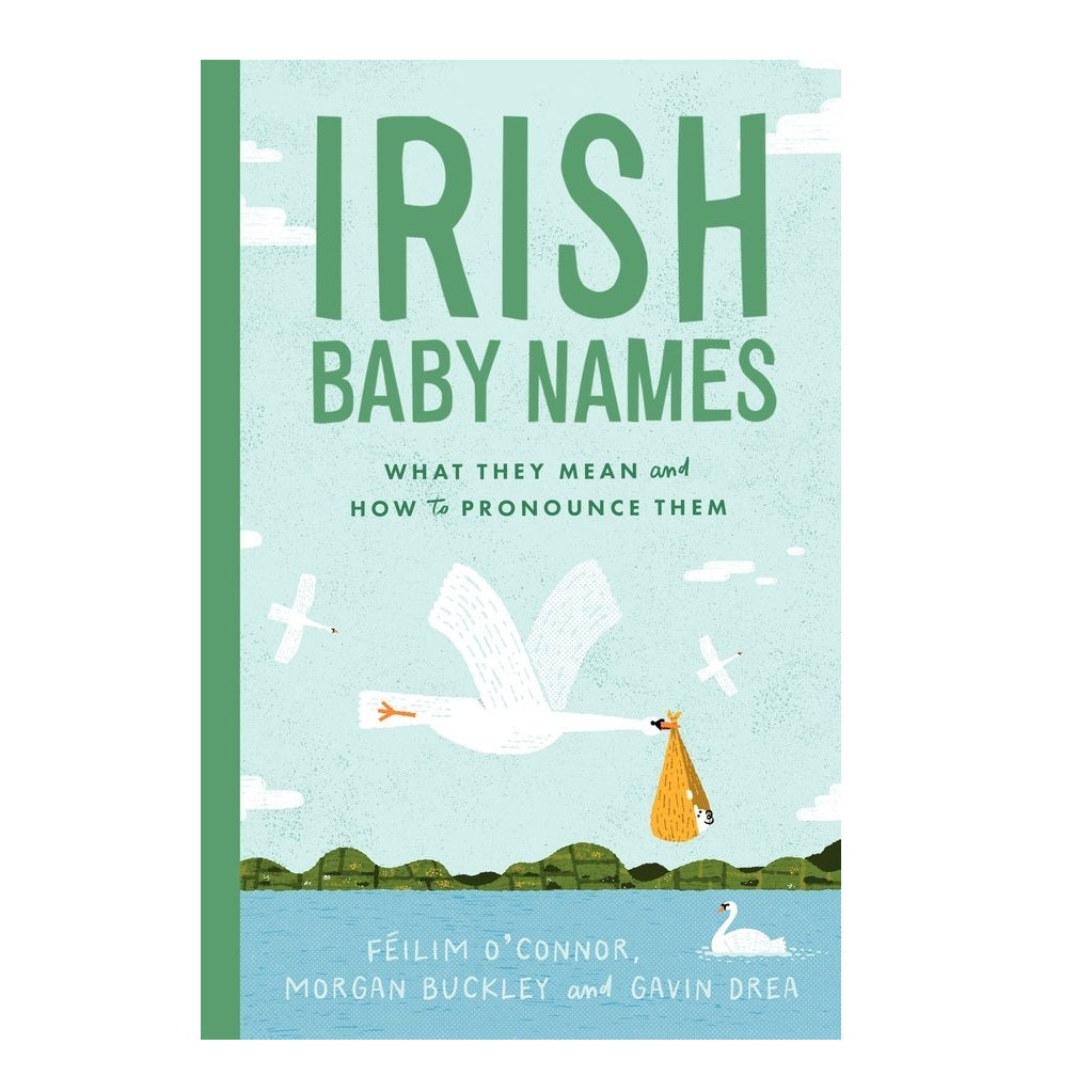 Irish Baby Names: What They Mean & How to Pronounce Them