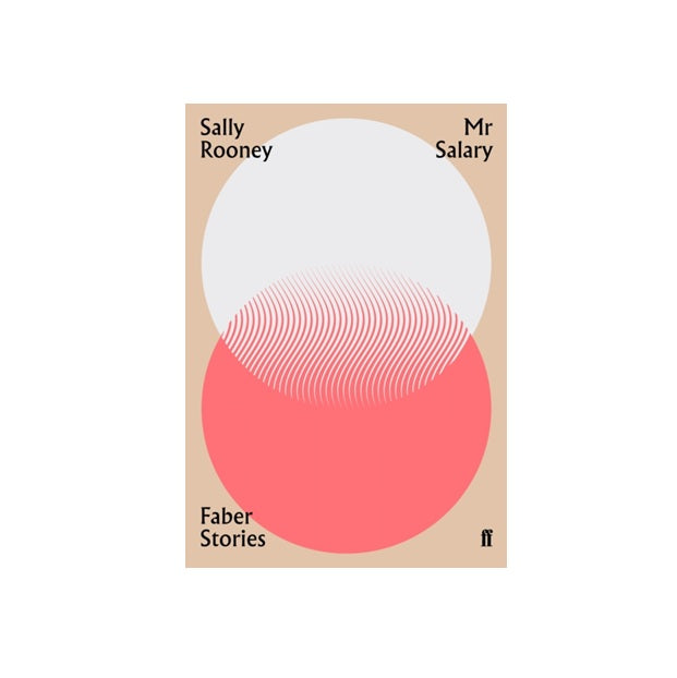 Mr Salary : Faber Stories by Sally Rooney