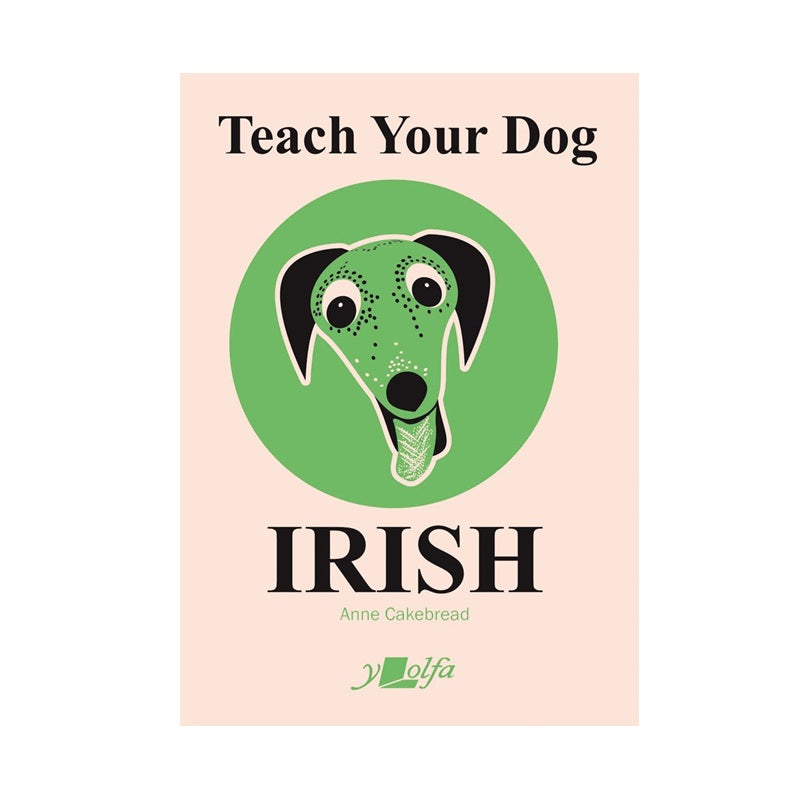 Teach Your Dog Irish