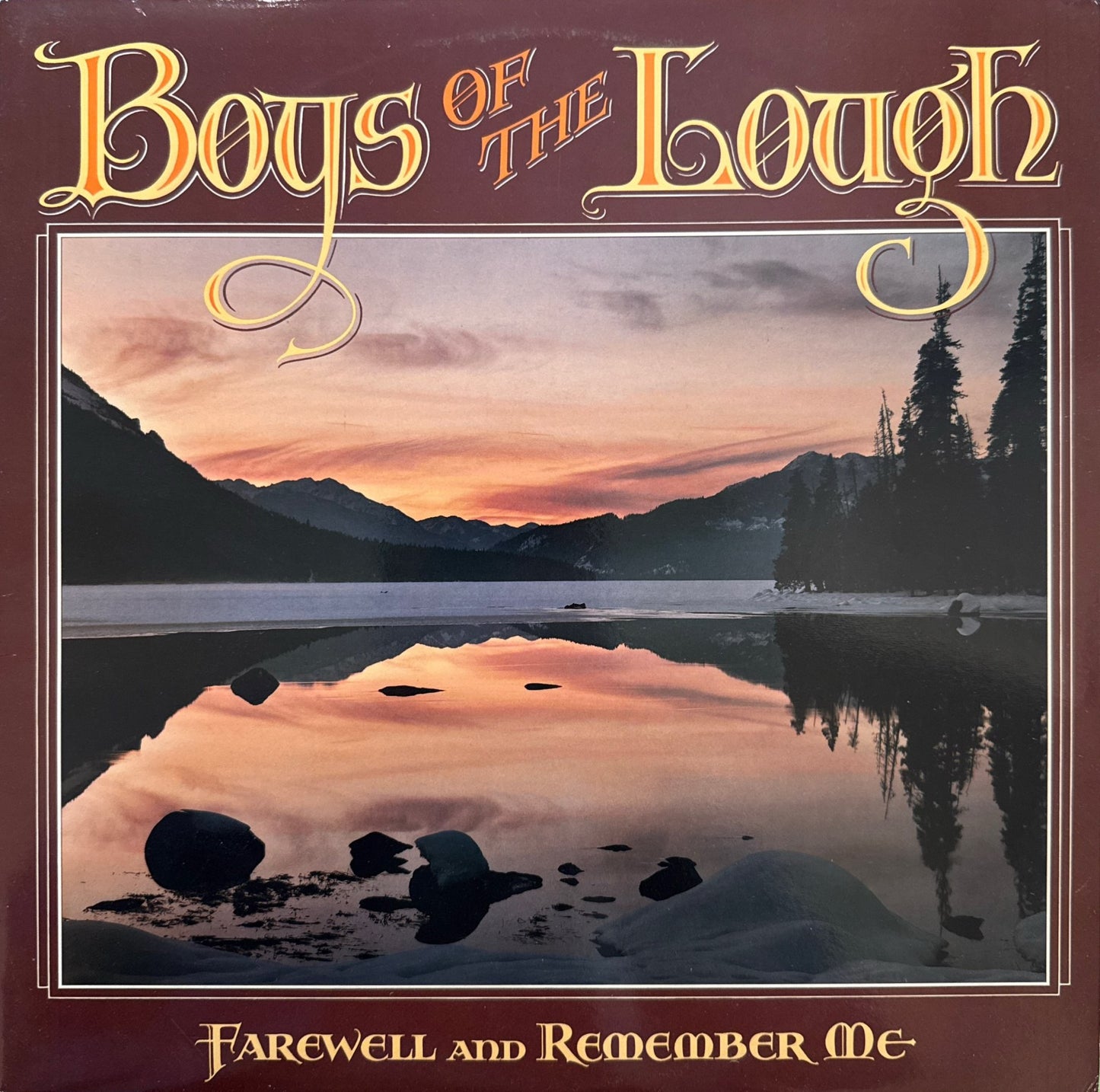 The Boys Of the Lough - Farewell and Remember Me LP VG+/VG+