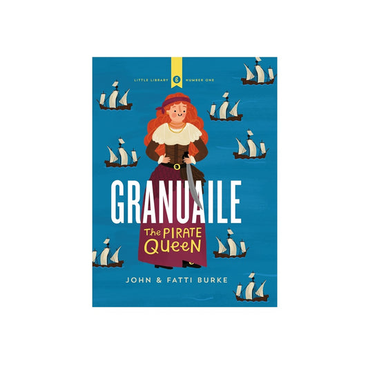 Granuaile: The Pirate Queen
