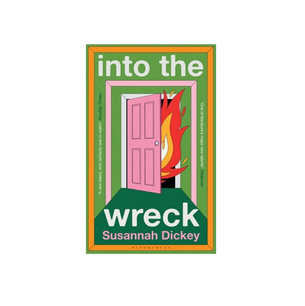 into the wreck by Susannah Dickey