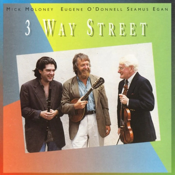 Moloney, O'Donnell, Egan - Three Way Street CD