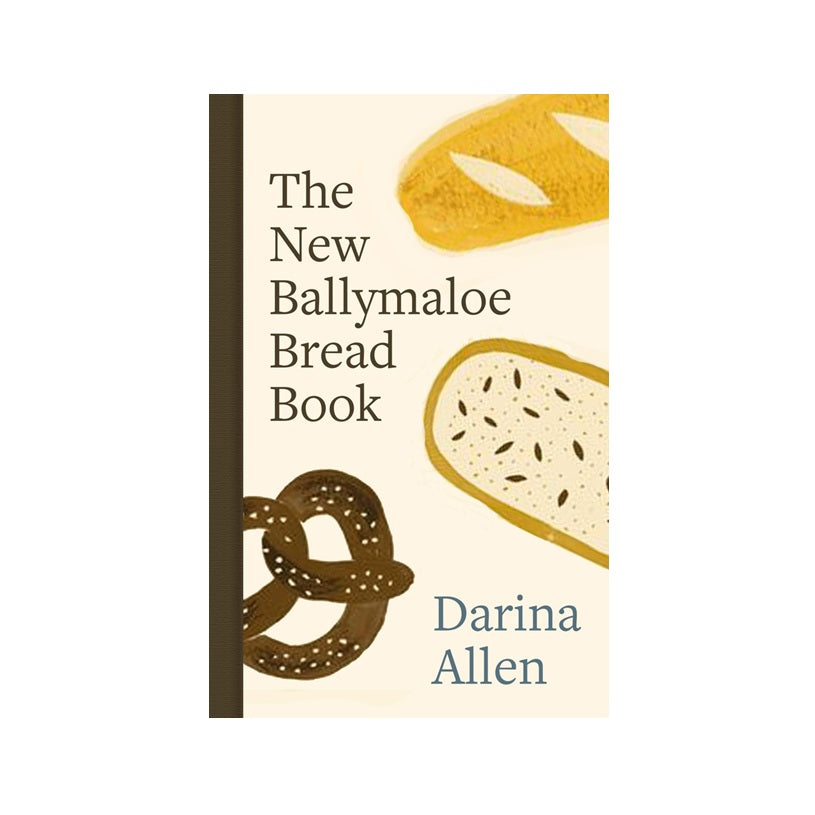 The New Ballymaloe Bread Book