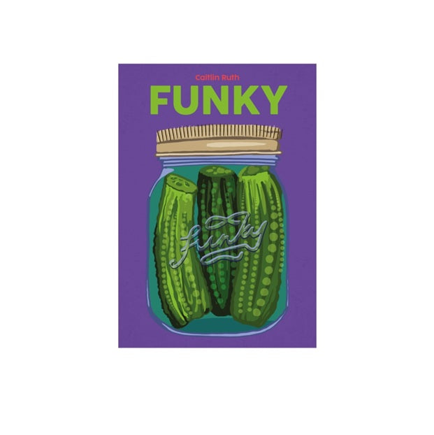 Blasta Books: Funky by Caitlin Ruth