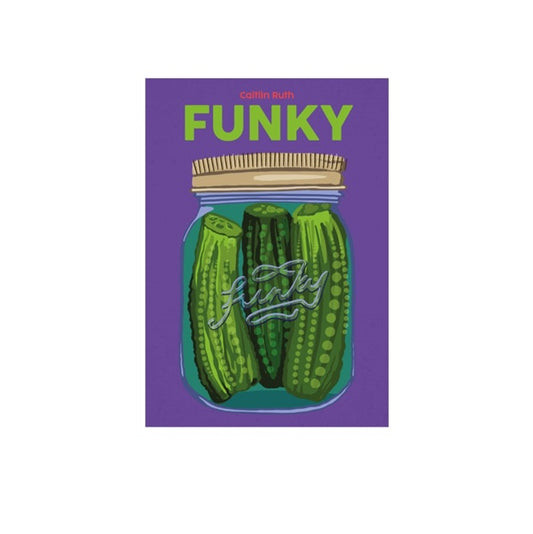 Blasta Books: Funky by Caitlin Ruth