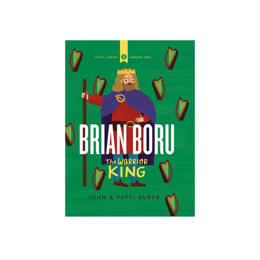 Brian Boru: The Warrior King