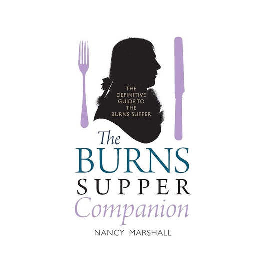 The Burns Supper Companion: The Complete Pocket Guide