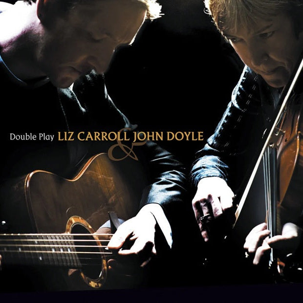 Liz Carroll & John Doyle - Double Play CD