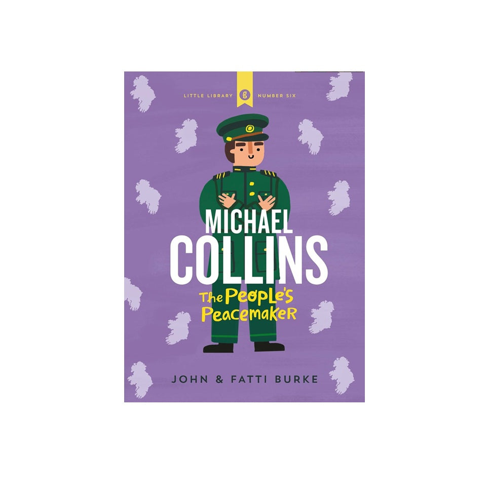 Michael Collins: Soldier and Peacemaker