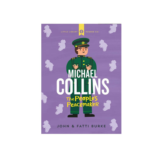 Michael Collins: Soldier and Peacemaker