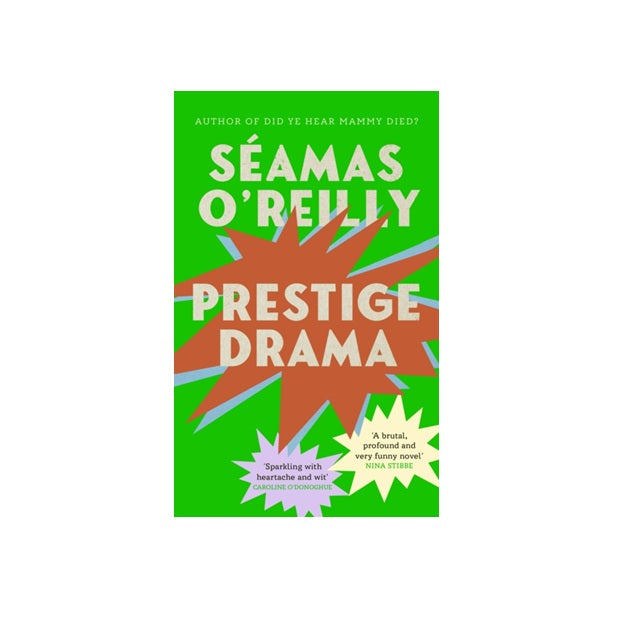 Prestige Drama by Séamas O'Reilly